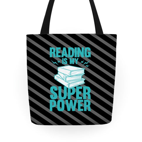 Reading Is My Super Power Tote Bag